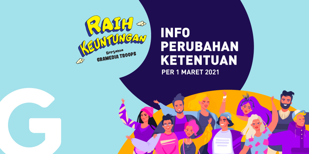 Article Banner Info Perubahan Ketentuan Gramedia Troops per 1 Maret 2021