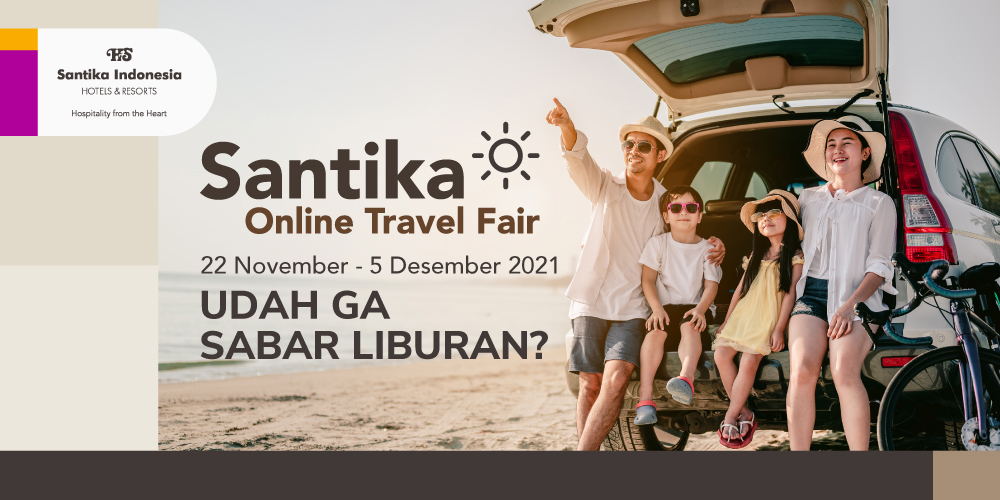 Banner Article Santika Online Travel Fair - Udah Ga Sabar Liburan 22 November 2021 - 5 Desember 2021