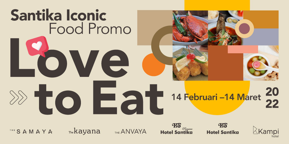 Banner Love to Eat Santika Iconic Food Promo 2022