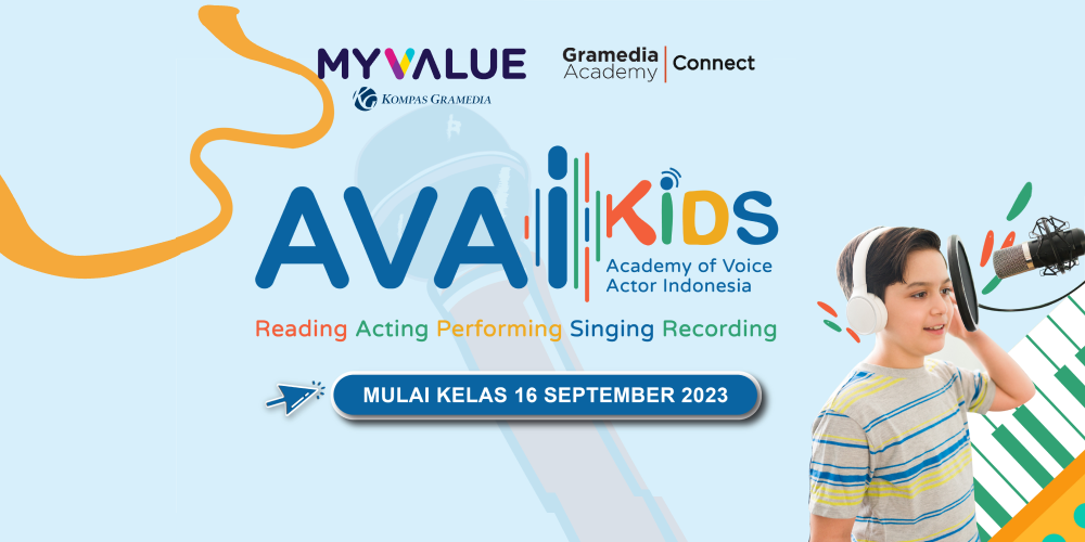Article Header Academy of Voice Actor Indonesia AVAI KIDS Gramedia Academy MyValue Kompas Gramedia